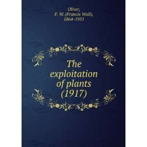   1917) (9781275591714) F. W. (Francis Wall), 1864 1951 Oliver Books