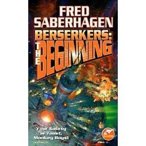    The Beginning [Mass Market Paperback] Fred Saberhagen Books