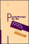 Psychotherapy for the 1990s, (0898621615), J. Scott Rutan, Textbooks 