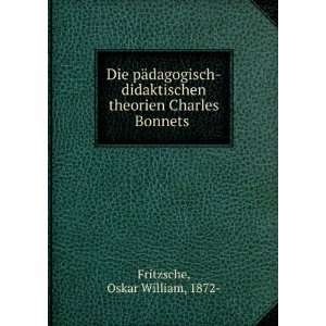   theorien Charles Bonnets Oskar William, 1872  Fritzsche Books