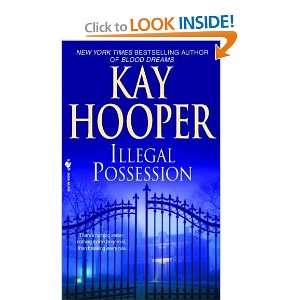  Illegal Possession [Mass Market Paperback] Kay Hooper 
