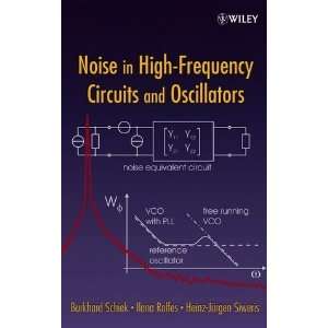  Noise in High Frequency Circuits and Oscillators 1st 