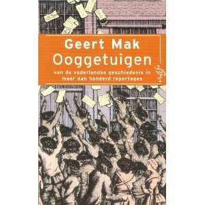   honderd reportages (Dutch Edition) (9789057132346) Geert Mak Books