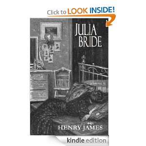 JULIA BRIDE (Illustrated) Henry James, W. T. Smedley  