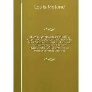   , Ou, Les MÃ©decins VengÃ©s (French Edition) Louis Moland Books