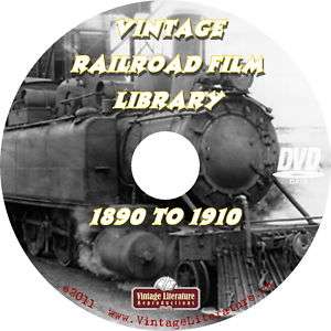 Vintage 1890 to 1910 Railroad Film Library on DVD  