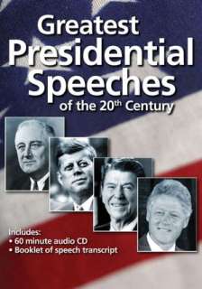   Greatest Presidential Speeches of the 20th Century 