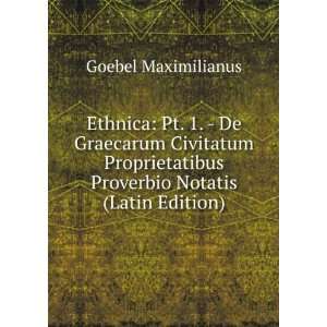   Proverbio Notatis (Latin Edition) Goebel Maximilianus Books