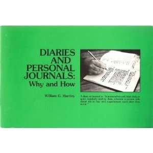   Oral History Primer ~ Diaries and Personal Journals Why and How