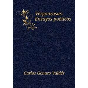    Ensayos poÃ©ticos Carlos Genaro ValdÃ©s  Books