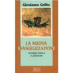   Teologia biblica e pastorale (9788810501818) Girolamo Grillo Books