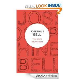 The China Roundabout (Bello) Josephine Bell  Kindle Store