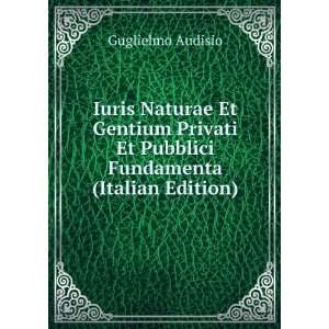   Et Pubblici Fundamenta (Italian Edition) Guglielmo Audisio Books