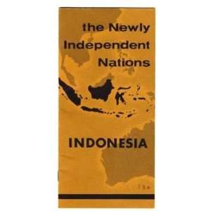  The Newly Independent Nations Indonesia 