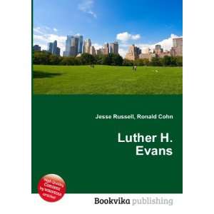 Luther H. Evans Ronald Cohn Jesse Russell  Books