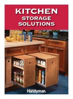 Kitchen Storage Solutions The Family Handyman Editors