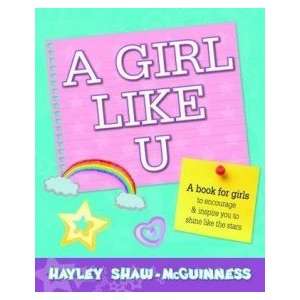  A Girl Like U Shaw McGuiness Hayley Books