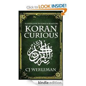 Koran Curious   a guide for infidels and believers CJ Werleman 