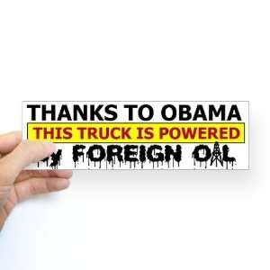  Powered by Foreign Oil Anti obama Bumper Sticker by 