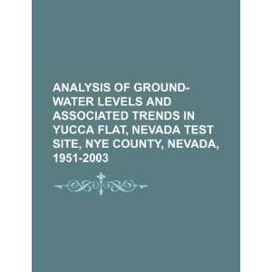   Yucca Flat, Nevada Test Site, Nye County, Nevada, 1951 2003
