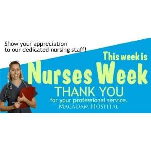  3x6 Vinyl Banner   Nurses Week 