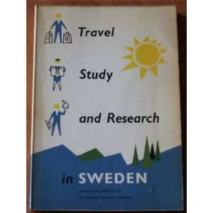  Travel, Study, and Research in Sweden The Sweden America 