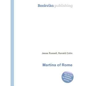 Martina of Rome Ronald Cohn Jesse Russell Books