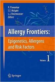 Allergy Frontiers Epigenetics, Allergens and Risk Factors, Vol. 1 
