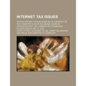  Internet tax issues hearing before the Subcommittee on 