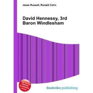   David Hennessy, 3rd Baron Windlesham Ronald Cohn Jesse Russell Books