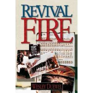  Revival Fire[ REVIVAL FIRE ] by Duewel, Wesley (Author 
