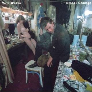 Small Change by Tom Waits ( Audio CD   1990)   Import