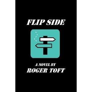  FLIP SIDE (9781411669390) Roger Toft Books