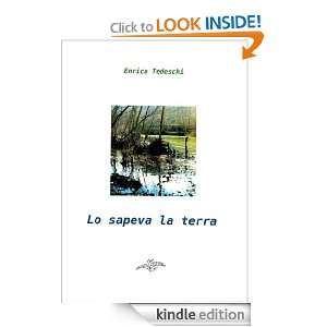 Lo sapeva la terra (Italian Edition) TEDESCHI Enrica  