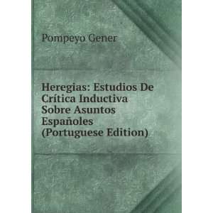  Sobre Asuntos EspaÃ±oles (Portuguese Edition) Pompeyo Gener Books