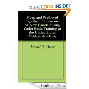   Basic Training at the United States Military Academy Daniel B. Miller