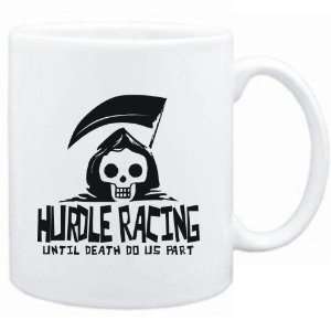  Mug White  Hurdle Racing UNTIL DEATH SEPARATE US  Sports 