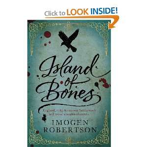  Island of Bones [Paperback] Imogen Robertson Books
