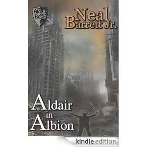 Aldair in Albion Neal Barrett Jr  Kindle Store