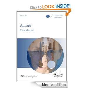 Aurore (French Edition) Yves Morvan  Kindle Store