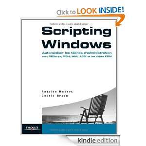 Scripting Windows  Automatiser les tâches dadministration (French 