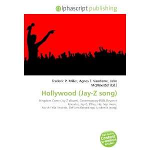  Hollywood (Jay Z song) (9786133982819) Books