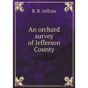   survey of Jefferson County. Bulletin 147 R. R. Jeffries Books