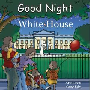  Good Night White House (Good Night Our World series 