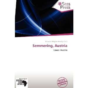    Semmering, Austria (9786138797951) Blossom Meghan Jessalyn Books