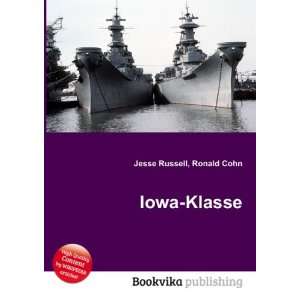 Iowa Klasse Ronald Cohn Jesse Russell  Books