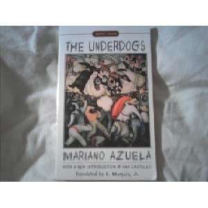 The Underdogs Mariano Azuela  Books