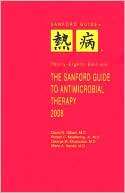 The Sanford Guide to Antimicrobial Therapy 2008 Pocket Edition