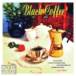  Black Coffee Peggy Lee Music