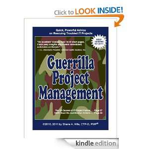 Guerrilla Project Management Quick, Powerful Advice on Rescuing 